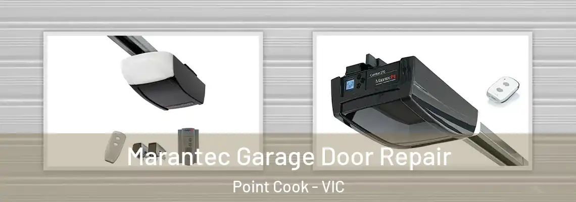  Marantec Garage Door Repair Point Cook - VIC