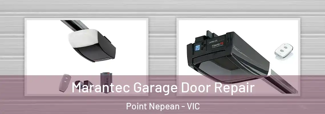 Marantec Garage Door Repair Point Nepean - VIC