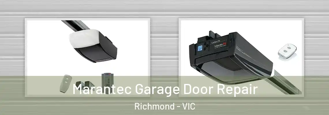 Marantec Garage Door Repair Richmond - VIC