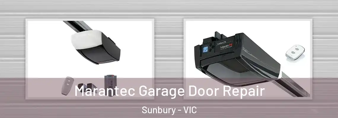 Marantec Garage Door Repair Sunbury - VIC