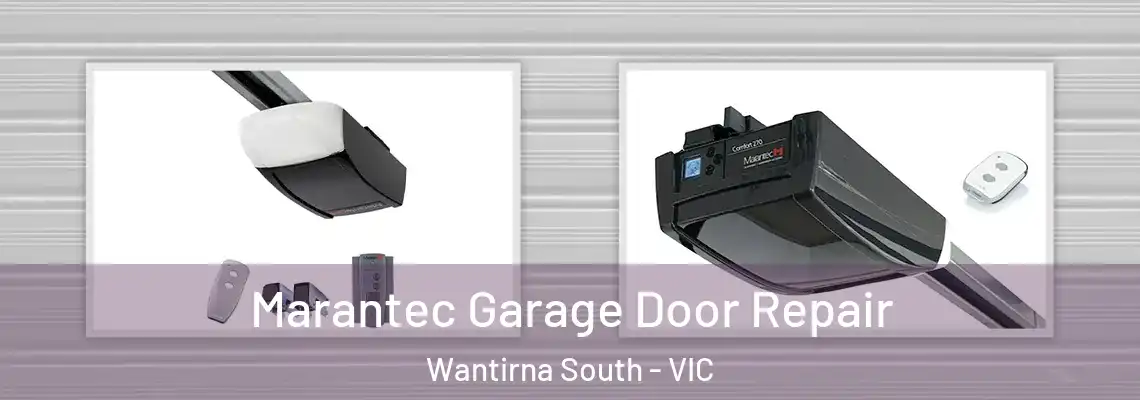 Marantec Garage Door Repair Wantirna South - VIC