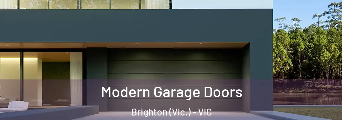 Modern Garage Doors Brighton (Vic.) - VIC