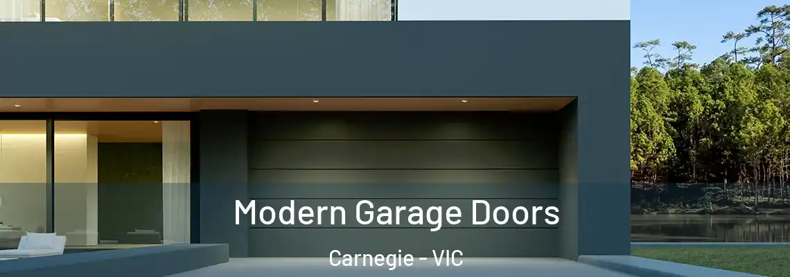 Modern Garage Doors Carnegie - VIC