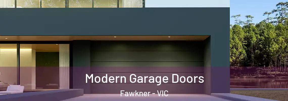 Modern Garage Doors Fawkner - VIC