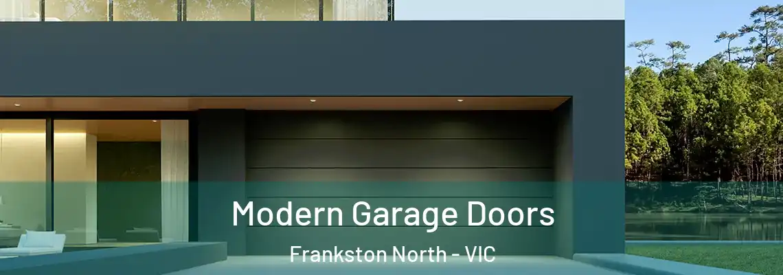 Modern Garage Doors Frankston North - VIC
