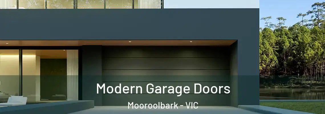 Modern Garage Doors Mooroolbark - VIC