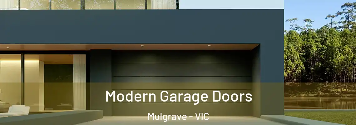  Modern Garage Doors Mulgrave - VIC