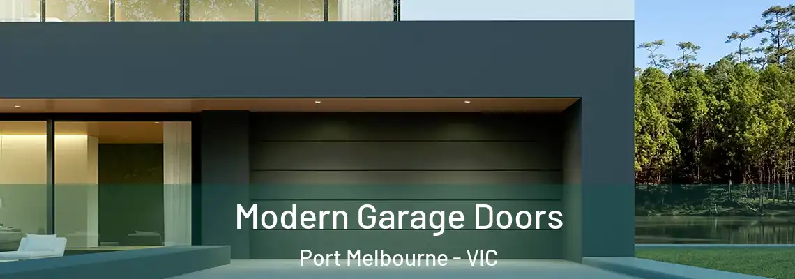 Modern Garage Doors Port Melbourne - VIC