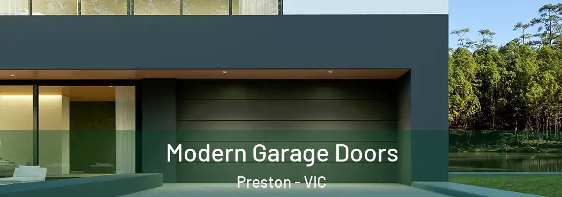 Modern Garage Doors Preston - VIC