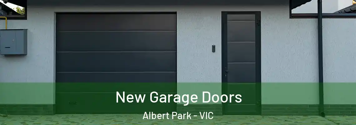 New Garage Doors Albert Park - VIC