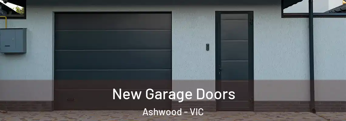 New Garage Doors Ashwood - VIC