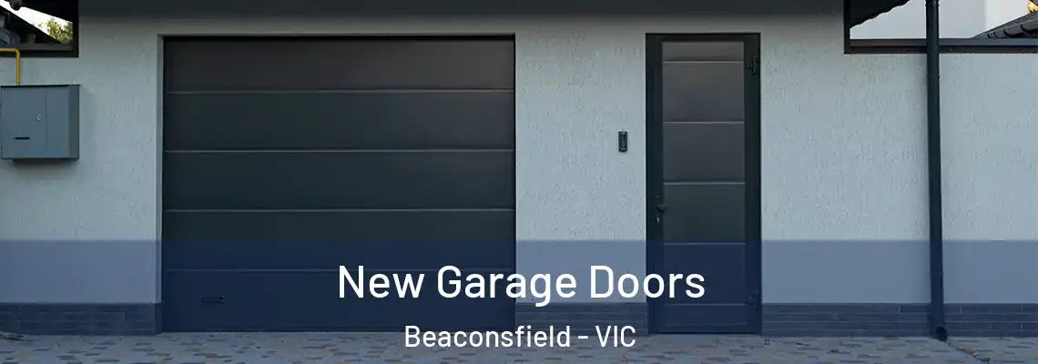 New Garage Doors Beaconsfield - VIC