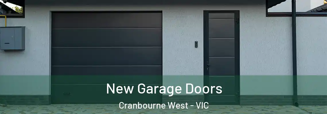 New Garage Doors Cranbourne West - VIC
