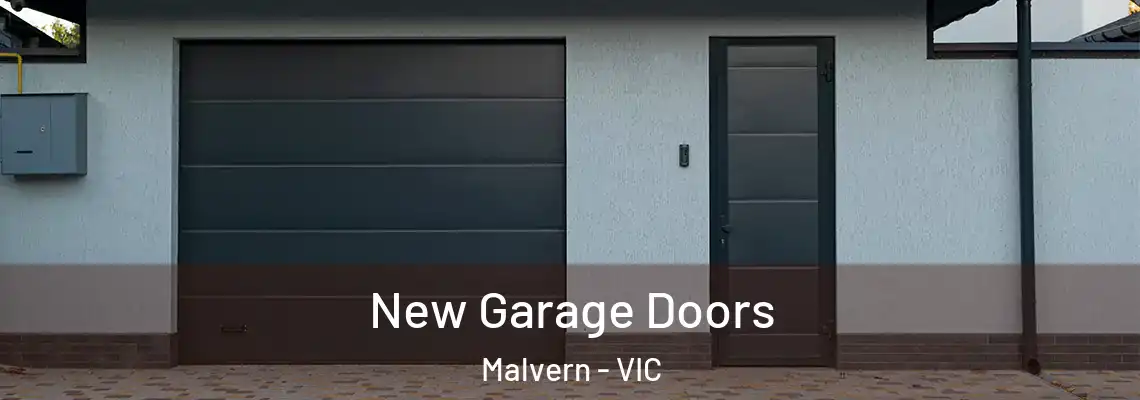 New Garage Doors Malvern - VIC