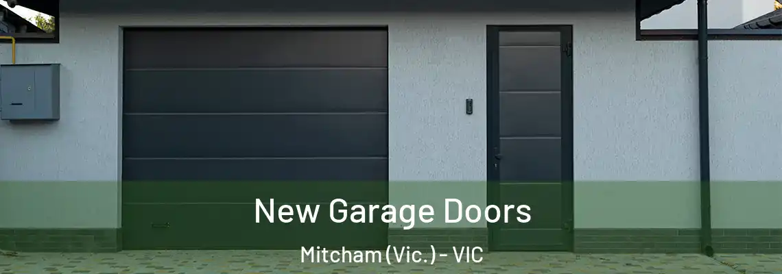 New Garage Doors Mitcham (Vic.) - VIC