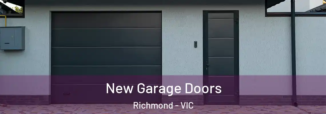 New Garage Doors Richmond - VIC