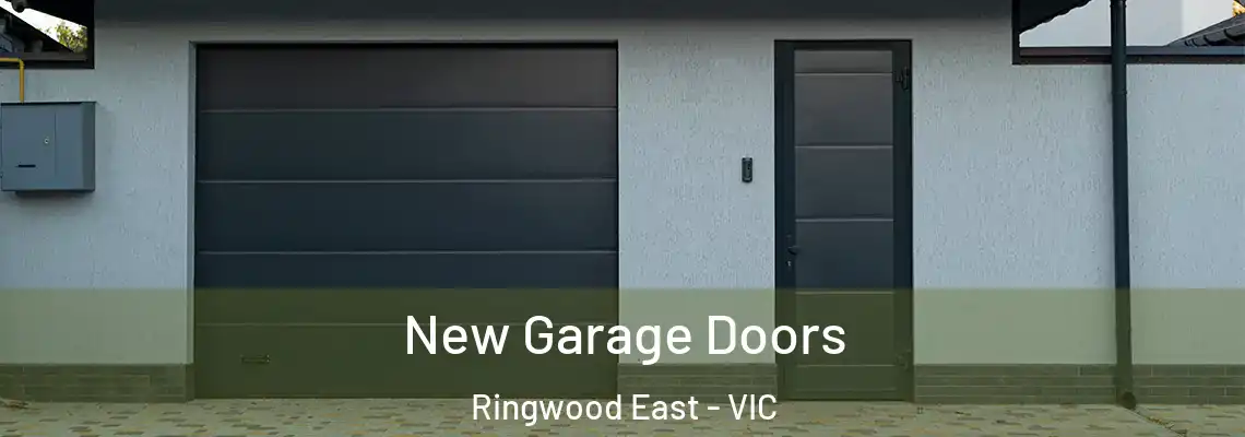 New Garage Doors Ringwood East - VIC