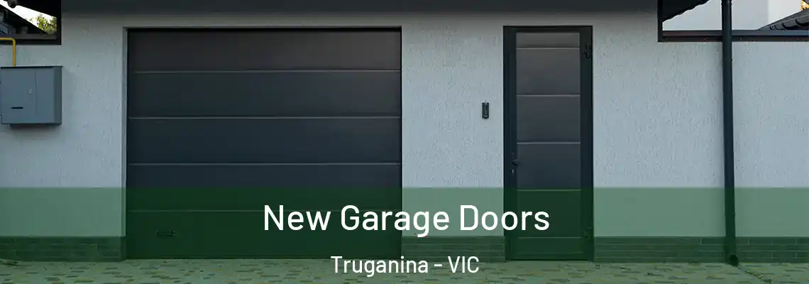 New Garage Doors Truganina - VIC
