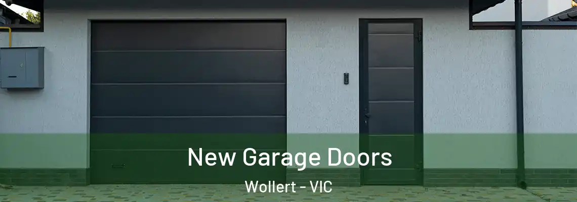 New Garage Doors Wollert - VIC