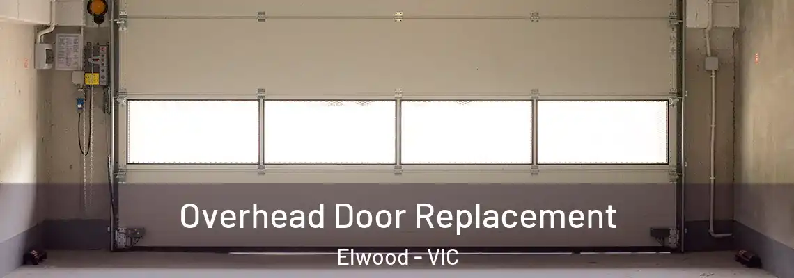 Overhead Door Replacement Elwood - VIC
