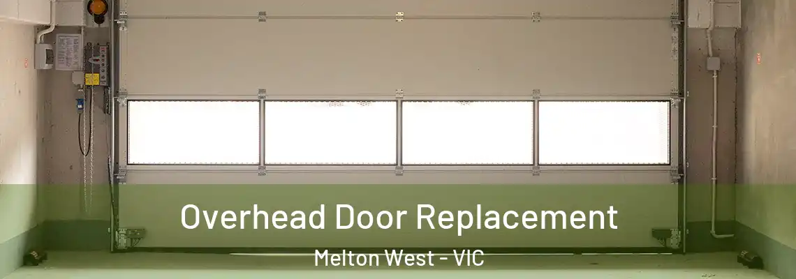 Overhead Door Replacement Melton West - VIC