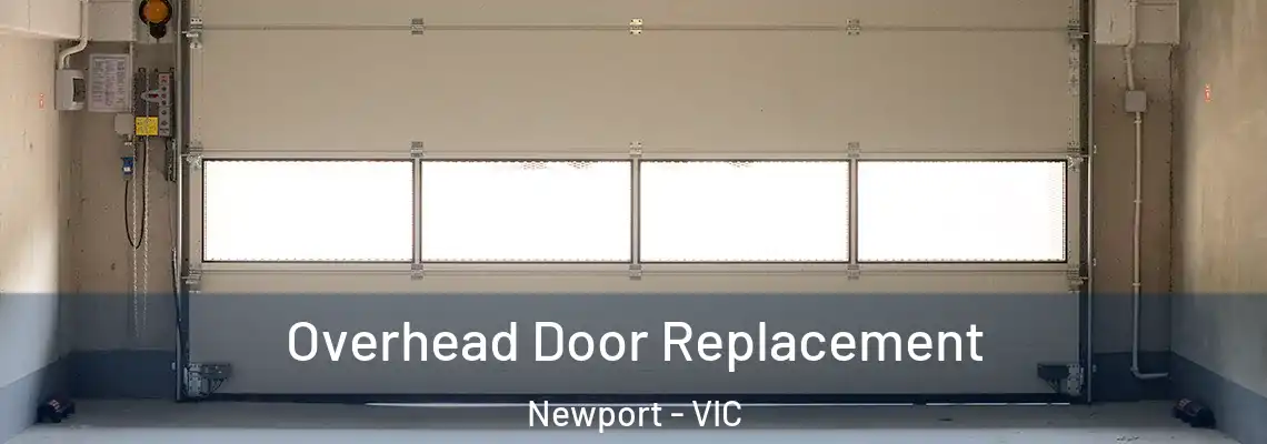  Overhead Door Replacement Newport - VIC