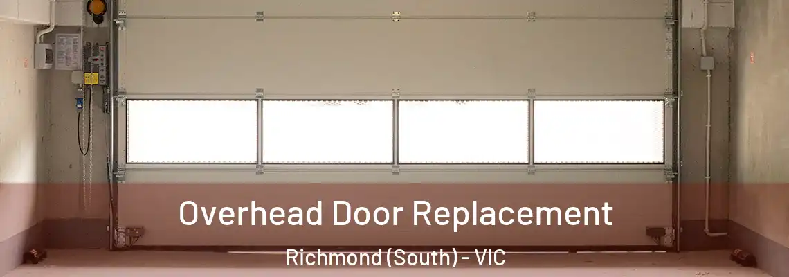 Overhead Door Replacement Richmond (South) - VIC
