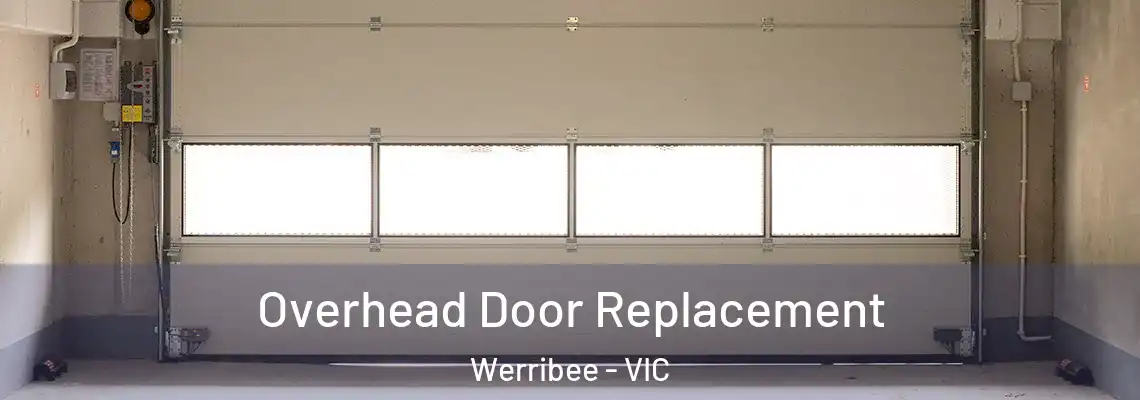  Overhead Door Replacement Werribee - VIC