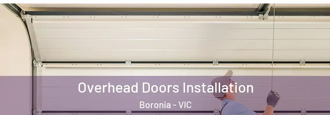  Overhead Doors Installation Boronia - VIC