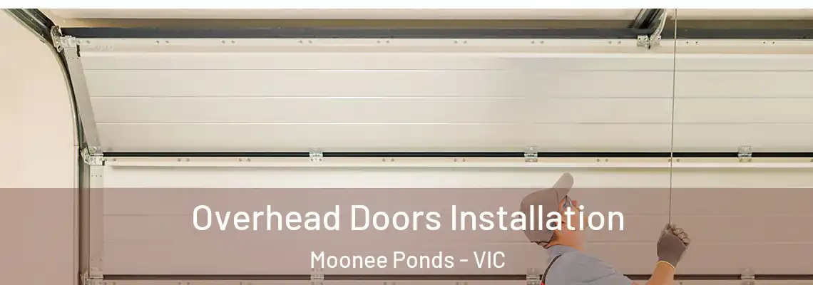 Overhead Doors Installation Moonee Ponds - VIC