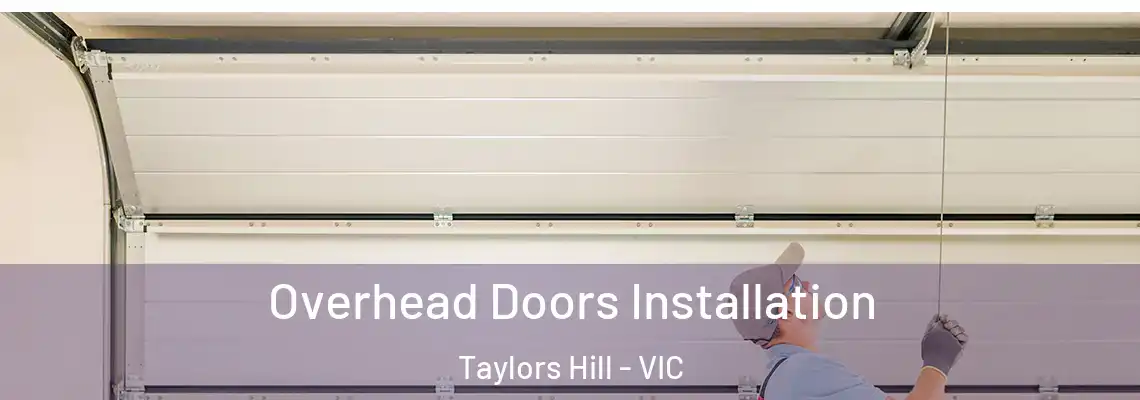 Overhead Doors Installation Taylors Hill - VIC