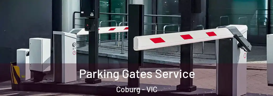 Parking Gates Service Coburg - VIC