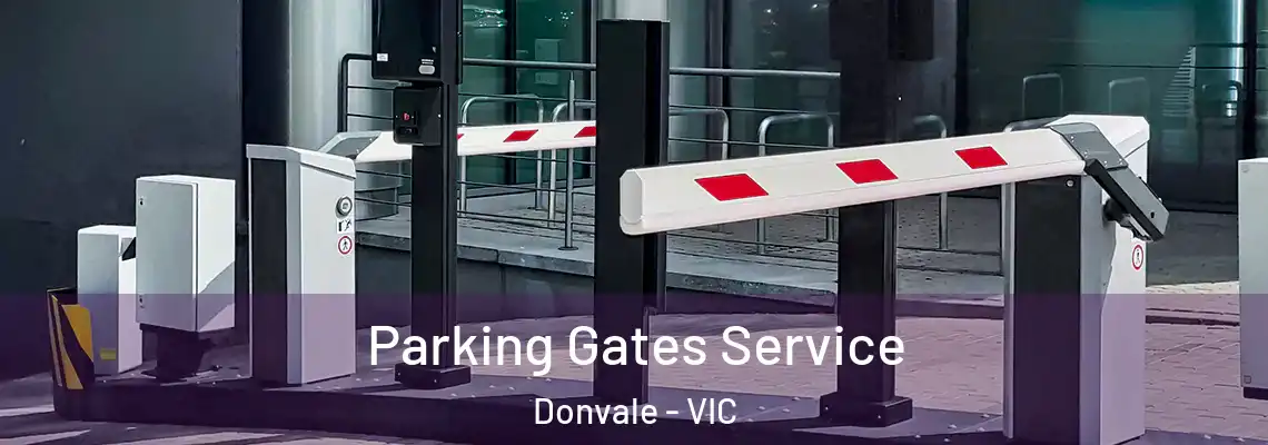  Parking Gates Service Donvale - VIC