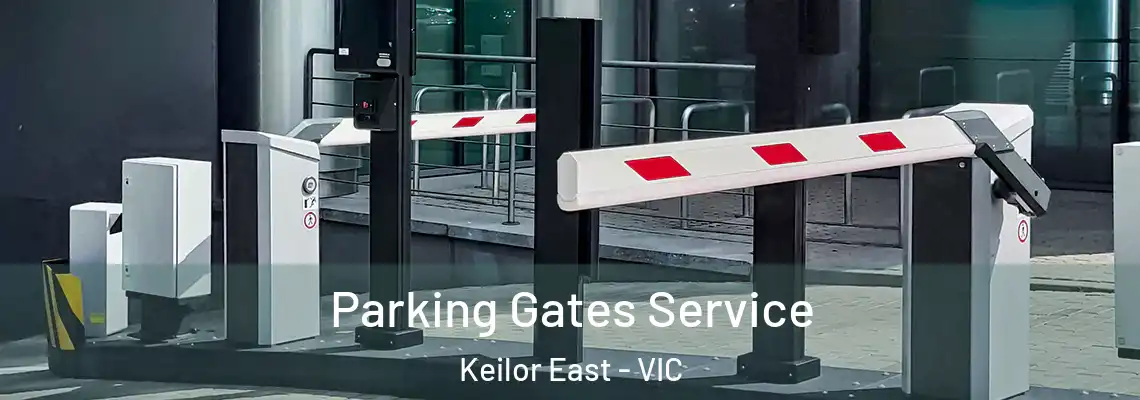  Parking Gates Service Keilor East - VIC