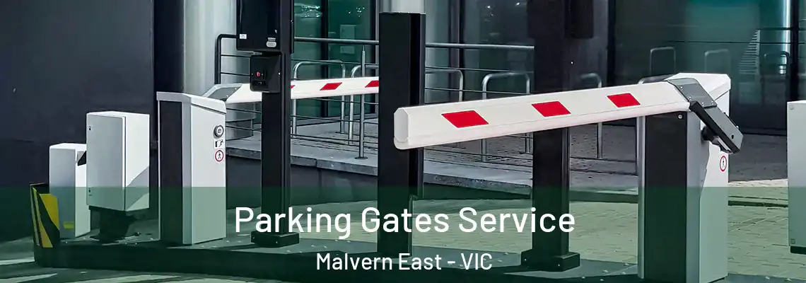  Parking Gates Service Malvern East - VIC