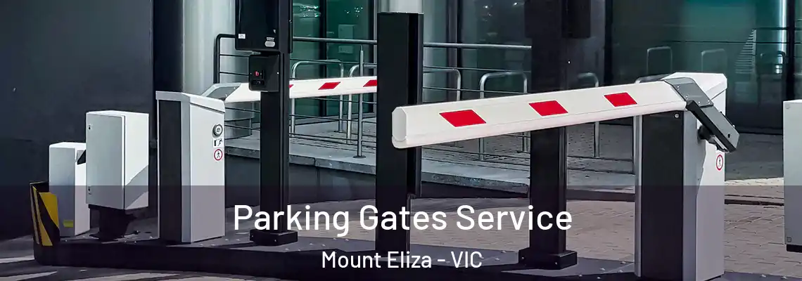 Parking Gates Service Mount Eliza - VIC