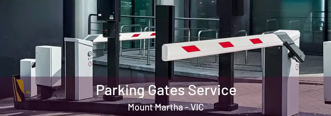 Parking Gates Service Mount Martha - VIC