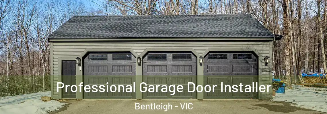  Professional Garage Door Installer Bentleigh - VIC