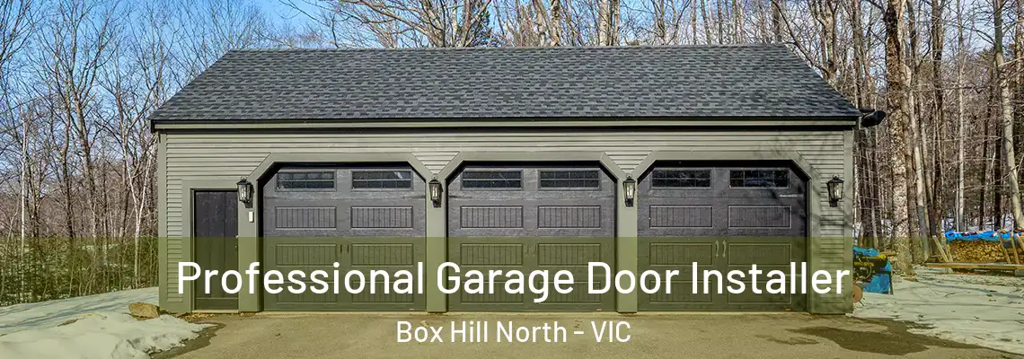  Professional Garage Door Installer Box Hill North - VIC