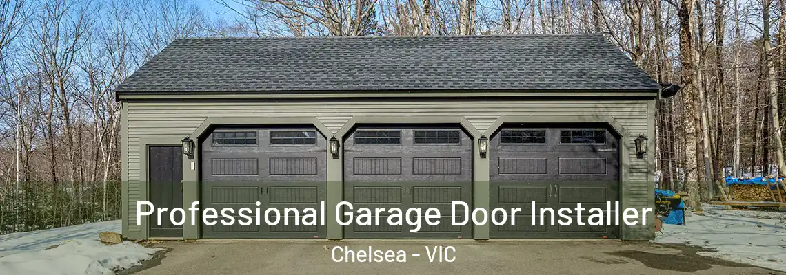 Professional Garage Door Installer Chelsea - VIC