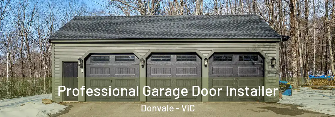 Professional Garage Door Installer Donvale - VIC