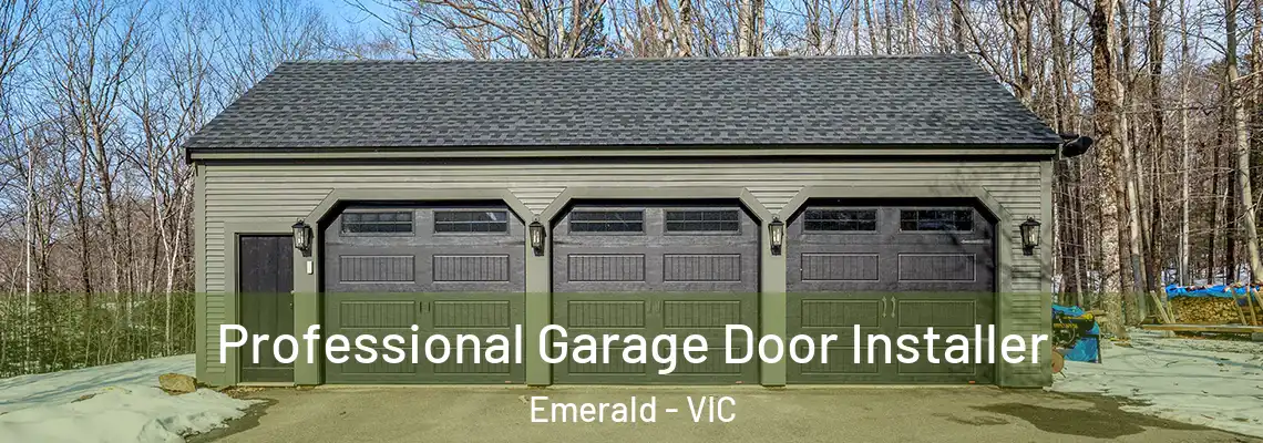 Professional Garage Door Installer Emerald - VIC