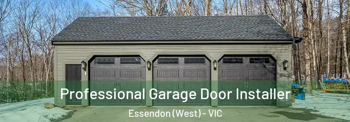Professional Garage Door Installer Essendon (West) - VIC