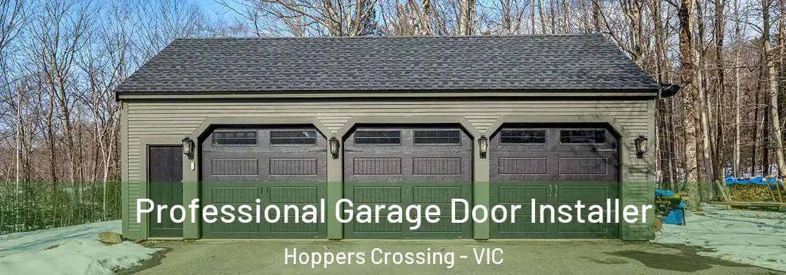 Professional Garage Door Installer Hoppers Crossing - VIC