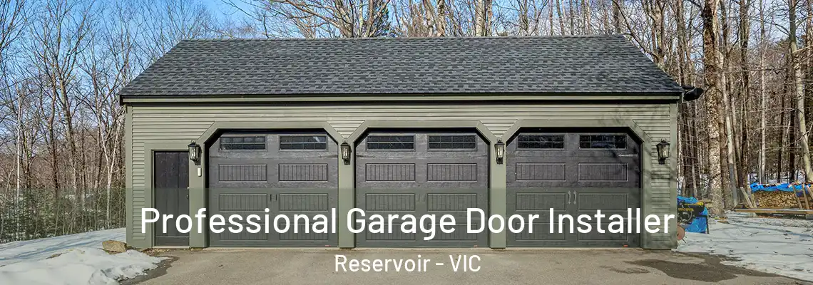  Professional Garage Door Installer Reservoir - VIC