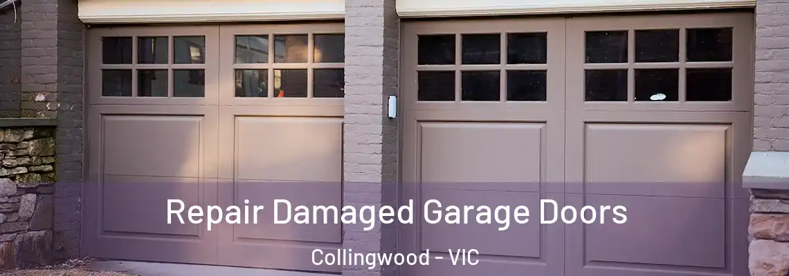  Repair Damaged Garage Doors Collingwood - VIC