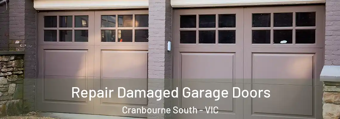Repair Damaged Garage Doors Cranbourne South - VIC