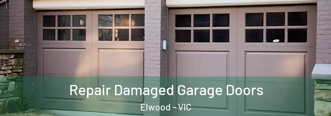  Repair Damaged Garage Doors Elwood - VIC