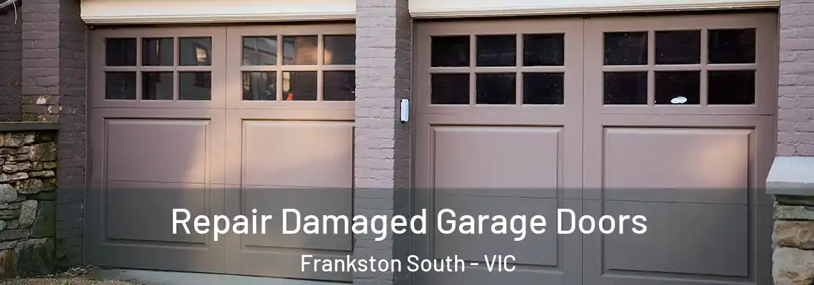 Repair Damaged Garage Doors Frankston South - VIC