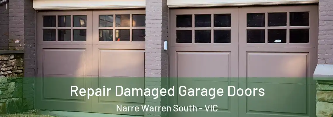  Repair Damaged Garage Doors Narre Warren South - VIC